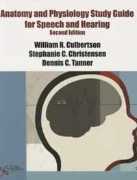 Anatomy and Physiology Study Guide for Speech and Hearing