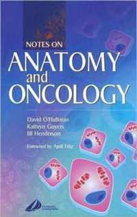 Notes On Anatomy And Oncology