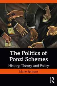 The Politics of Ponzi Schemes