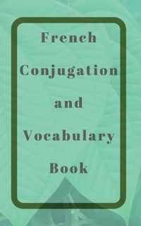 French Conjugation and Vocabulary Book