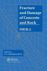 Fracture and Damage of Concrete and Rock - FDCR-2