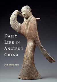 Daily Life in Ancient China