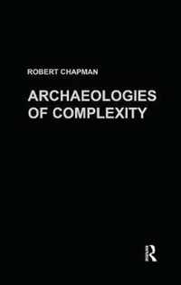 Archaeologies of Complexity