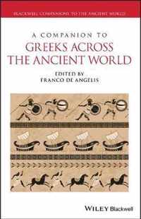 A Companion to Greeks Across the Ancient World