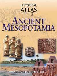 Historical Atlas of Ancient Mesopotamia