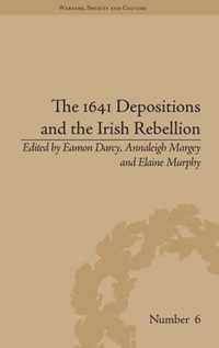 The 1641 Depositions and the Irish Rebellion