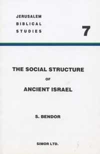 The Social Structure of Ancient Israel