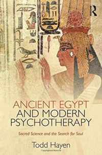 Ancient Egypt and Modern Psychotherapy