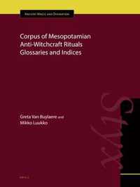 Ancient Magic and Divination 8/4 - Corpus of Mesopotamian Anti-Witchcraft Rituals Glossaries and Indices