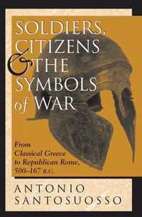 Soldiers, Citizens, and the Symbols of War