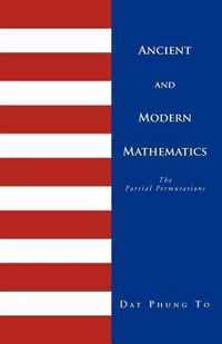 Ancient and Modern Mathematics