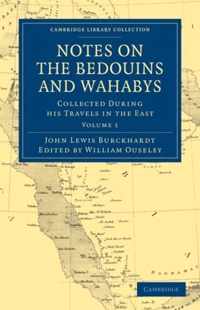 Notes on the Bedouins and Wahabys