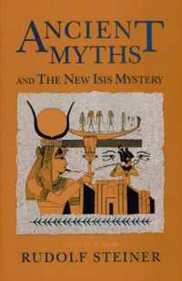 Ancient Myths and the New Isis Mystery