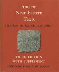 Ancient Near Eastern Texts Relating to the Old Testament with Supplement