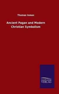 Ancient Pagan and Modern Christian Symbolism