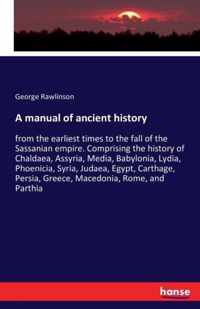 A manual of ancient history