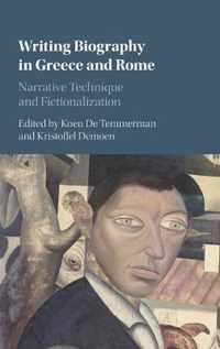 Writing Biography in Greece and Rome