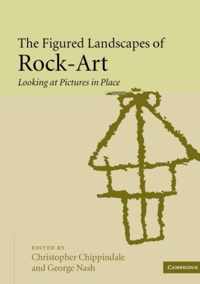 The Figured Landscapes of Rock-Art