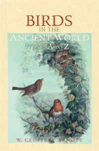 Birds in the Ancient World from A to Z