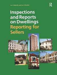 Inspections and Reports on Dwellings: Reporting for Sellers