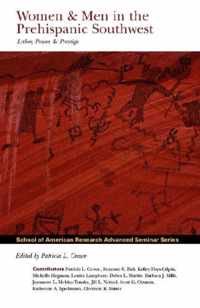 Women and Men in the Prehispanic Southwest: Labor, Power, and Prestige