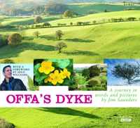 Offa's Dyke - A Journey in Words and Pictures