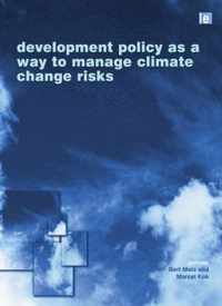 Development Policy as a Way to Manage Climate Change Risks