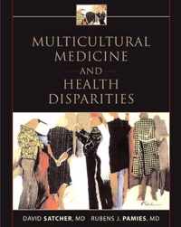 Multicultural Medicine And Health Disparities