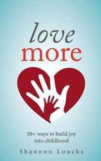 Love More