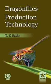 Dragonflies Production Technology