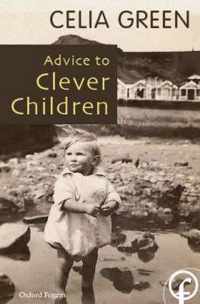 Advice to Clever Children