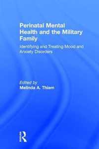 Perinatal Mental Health and the Military Family