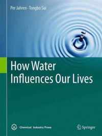 How Water Influences Our Lives