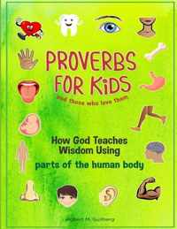 Proverbs for Kids and those who love them