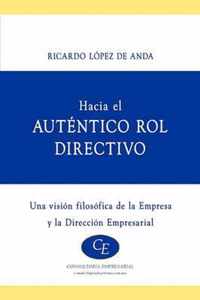 Hacia El Autentico Rol Directivo