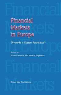 Financial Markets in Europe: Towards a Single Regulator