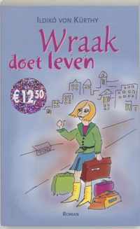 Wraak Doet Leven