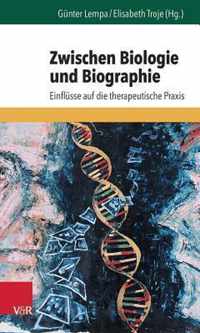 Zwischen Biologie Und Biographie