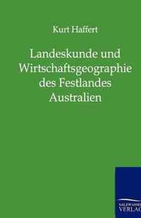 Landeskunde Und Wirtschaftsgeographie Des Festlandes Australien