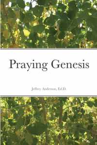 Praying Genesis