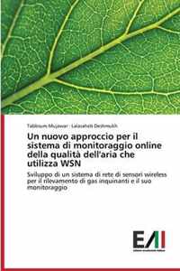 Un nuovo approccio per il sistema di monitoraggio online della qualita dell'aria che utilizza WSN