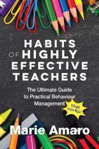 Habits of Highly Effective Teachers