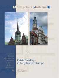 Public Buildings in Early Modern Europe