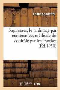 Sapinieres, Le Jardinage Par Contenance, Methode Du Controle Par Les Courbes