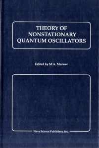 Theory of Nonstationary Quantum Oscillators