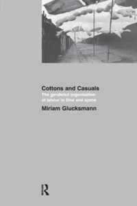 Cottons and Casuals: The Gendered Organisation of Labour in Time and Space