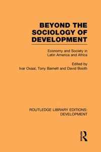 Beyond the Sociology of Development