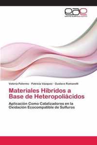 Materiales Hibridos a Base de Heteropoliacidos