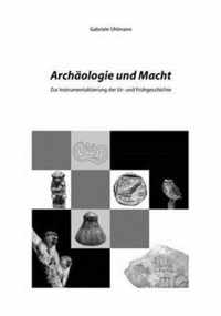 Archaologie und Macht