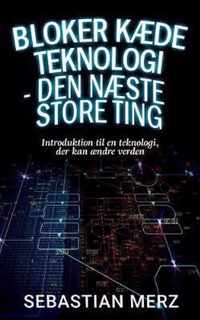 Bloker kaede Teknologi - den naeste store ting